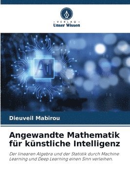 Angewandte Mathematik für künstliche Intelligenz