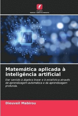 Matemática aplicada à inteligência artificial