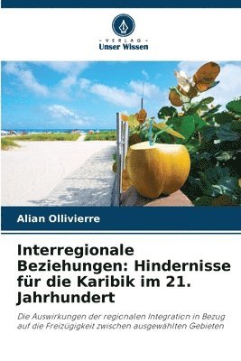 Alian Ollivierre - Interregionale Beziehungen, Häftad