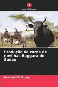 bokomslag Produção de carne de novilhas Baggara do Sudão