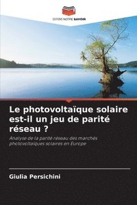 bokomslag photovoltaïque solaire est-il un jeu de parité réseau ?