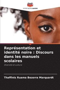 bokomslag Représentation et identité noire: Discours dans les manuels scolaires