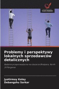 bokomslag Problemy i perspektywy lokalnych sprzedawców detalicznych