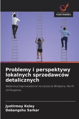 bokomslag Problemy i perspektywy lokalnych sprzedawców detalicznych