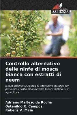 Controllo alternativo delle ninfe di mosca bianca con estratti di neem