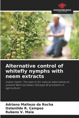 Alternative control of whitefly nymphs with neem extracts