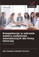 bokomslag Kompetencje w zakresie wyboru audytorów wewn?trznych dla firmy lotniczej