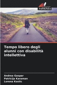 bokomslag Tempo libero degli alunni con disabilità intellettiva