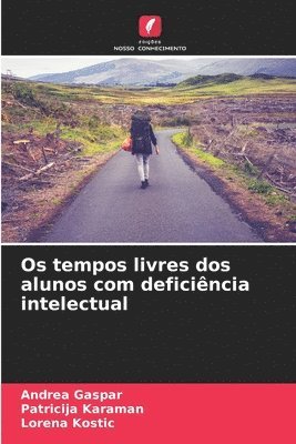 bokomslag Os tempos livres dos alunos com deficiência intelectual