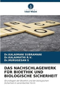 bokomslag Das Nachschlagewerk Für Bioethik Und Biologische Sicherheit
