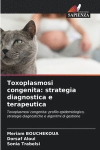 bokomslag Toxoplasmosi congenita: strategia diagnostica e terapeutica