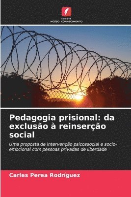 Carles Perea Rodríguez - Pedagogia prisional, Häftad