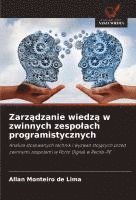 bokomslag Zarz?dzanie wiedz? w zwinnych zespolach programistycznych