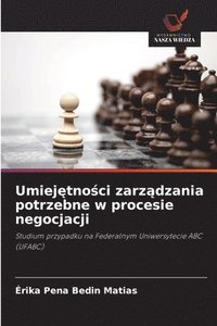 bokomslag Umiej¿tno¿ci zarz¿dzania potrzebne w procesie negocjacji