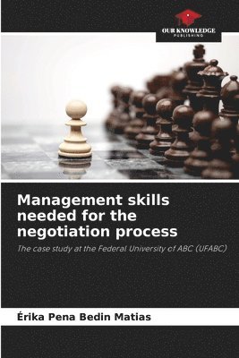 Management skills needed for the negotiation process