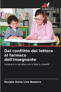 bokomslag Dal conflitto del lettore al farmaco dell'insegnante