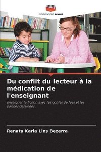 bokomslag Du conflit du lecteur à la médication de l'enseignant