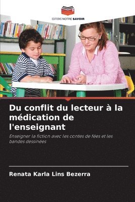 bokomslag Du conflit du lecteur à la médication de l'enseignant