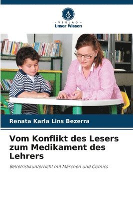 bokomslag Vom Konflikt des Lesers zum Medikament des Lehrers