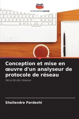 bokomslag Conception et mise en oeuvre d'un analyseur de protocole de réseau