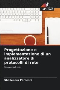 bokomslag Progettazione e implementazione di un analizzatore di protocolli di rete