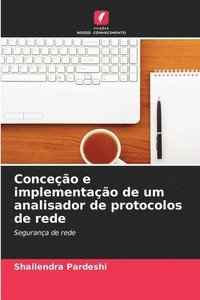 bokomslag Conceção e implementação de um analisador de protocolos de rede