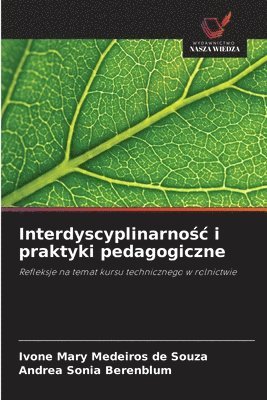 bokomslag Interdyscyplinarno?c i praktyki pedagogiczne