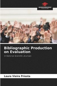 bokomslag Bibliographic Production on Evaluation