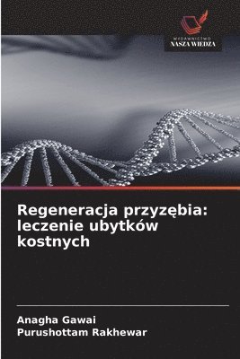 bokomslag Regeneracja przyz?bia: leczenie ubytków kostnych