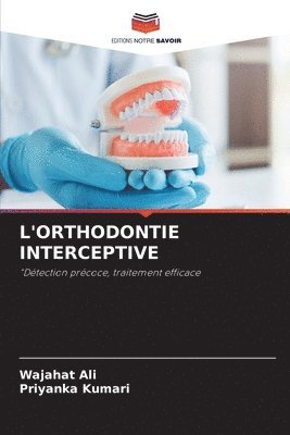 L'Orthodontie Interceptive