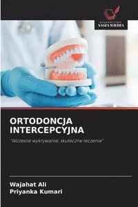 bokomslag ORTODONCJA INTERCEPCYJNA