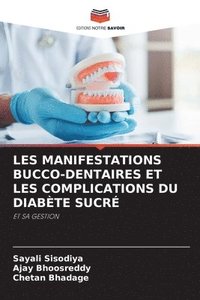 bokomslag Les Manifestations Bucco-Dentaires Et Les Complications Du Diabète Sucré