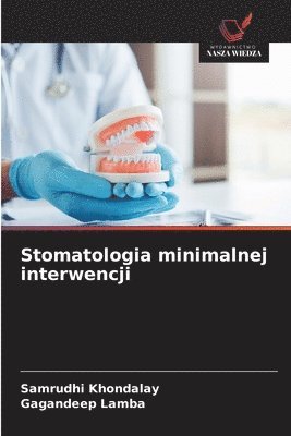 bokomslag Stomatologia minimalnej interwencji