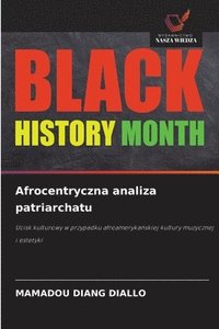 bokomslag Afrocentryczna analiza patriarchatu