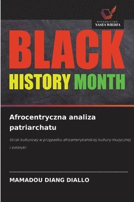 bokomslag Afrocentryczna analiza patriarchatu