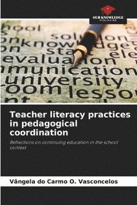 bokomslag Teacher literacy practices in pedagogical coordination