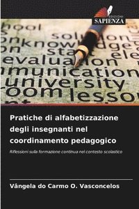 bokomslag Pratiche di alfabetizzazione degli insegnanti nel coordinamento pedagogico