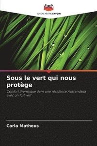 bokomslag Sous le vert qui nous protège