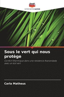 bokomslag Sous le vert qui nous protège