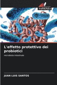 bokomslag L'effetto protettivo dei probiotici