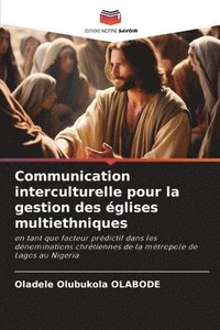 bokomslag Communication interculturelle pour la gestion des églises multiethniques