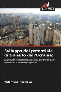 bokomslag Sviluppo del potenziale di transito dell'Ucraina