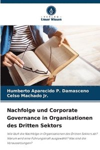 bokomslag Nachfolge und Corporate Governance in Organisationen des Dritten Sektors