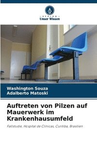 bokomslag Auftreten von Pilzen auf Mauerwerk im Krankenhausumfeld