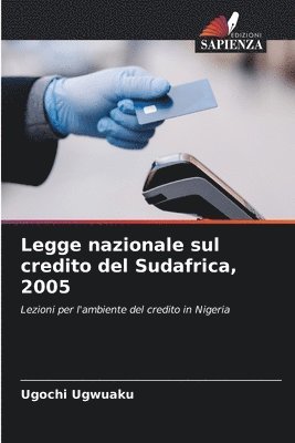 bokomslag Legge nazionale sul credito del Sudafrica, 2005