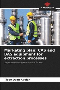 bokomslag Marketing plan: CAS and BAS equipment for extraction processes