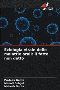 bokomslag Eziologia virale delle malattie orali: il fatto non detto