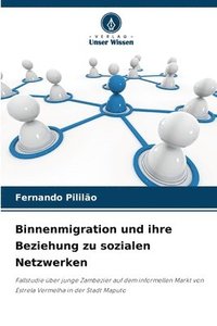 bokomslag Binnenmigration und ihre Beziehung zu sozialen Netzwerken
