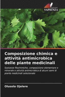 bokomslag Composizione chimica e attività antimicrobica delle piante medicinali