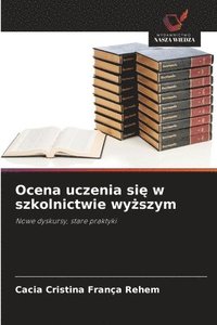 bokomslag Ocena uczenia si? w szkolnictwie wy?szym